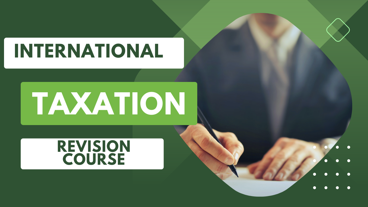 International Taxation Complete Masterclass